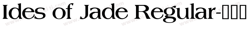 Ides of Jade Regular字体转换
